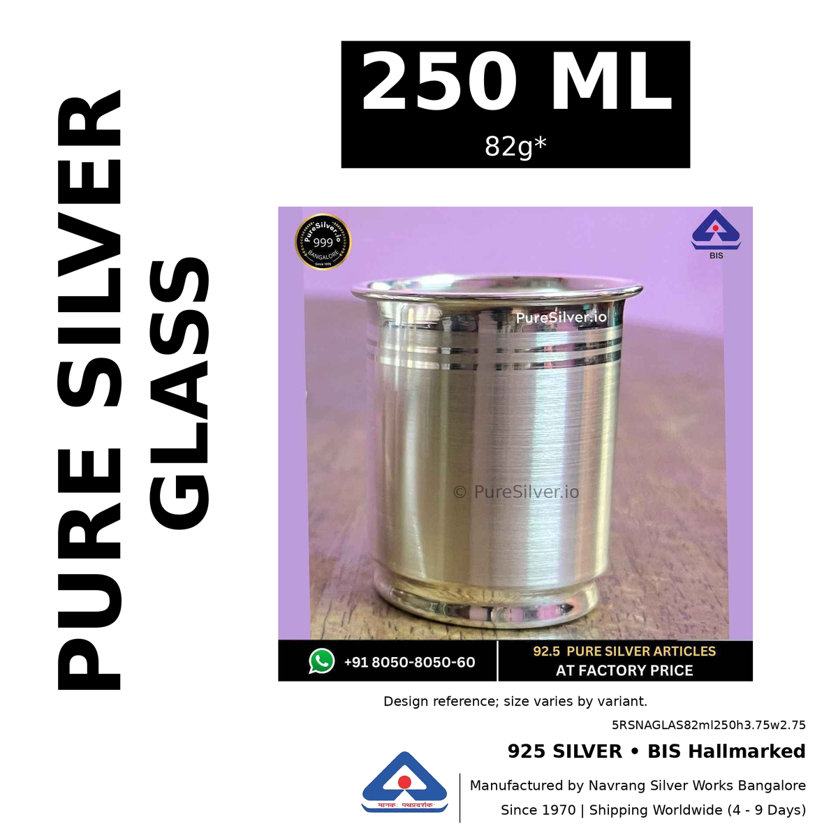 925 BIS hallmarked silver glass, 250 ml • 82g*. Design reference; size varies by variant. Code 5RSNAGLAS82ml250h3.75w2.75.