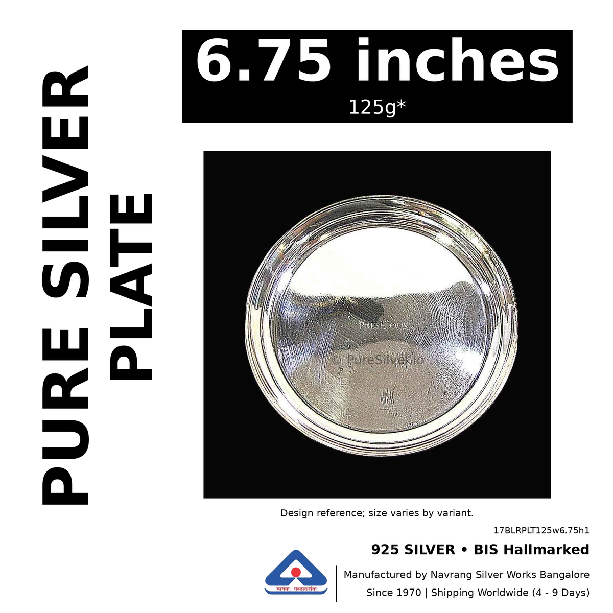 925 BIS hallmarked silver plate, 6.75 inches • 125g*. Design reference; size varies by variant. Code 17BLRPLT125w6.75h1.