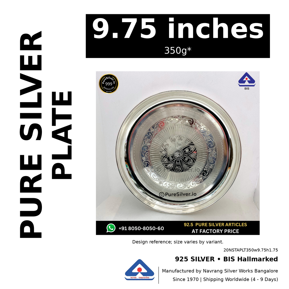 925 BIS hallmarked silver plate, 9.75 inches • 350g*. Design reference; size varies by variant. Code 20NSTAPLT350w9.75h1.75.