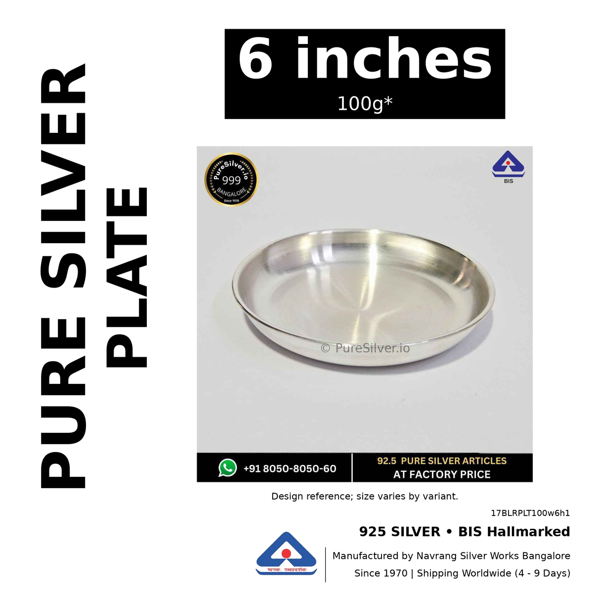 925 BIS hallmarked silver plate, 6 inches • 100g*. Design reference; size varies by variant. Code 17BLRPLT100w6h1.