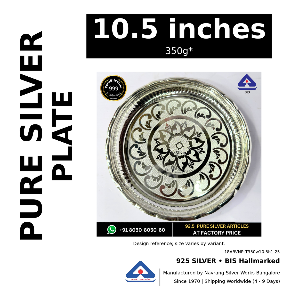 925 BIS hallmarked silver plate, 10.5 inches • 350g*. Design reference; size varies by variant. Code 18ARVNPLT350w10.5h1.25.