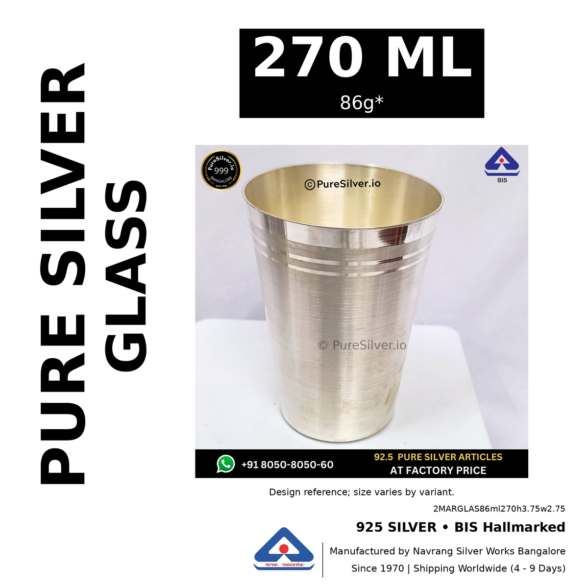925 BIS hallmarked silver glass, 270 ml • 86g*. Design reference; size varies by variant. Code 2MARGLAS86ml270h3.75w2.75.